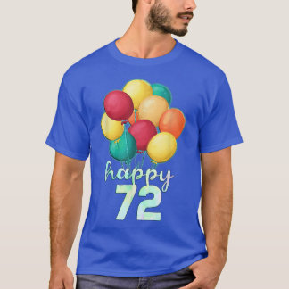 Camiseta Divertido feliz globo de 72 años de edad 72º nacim