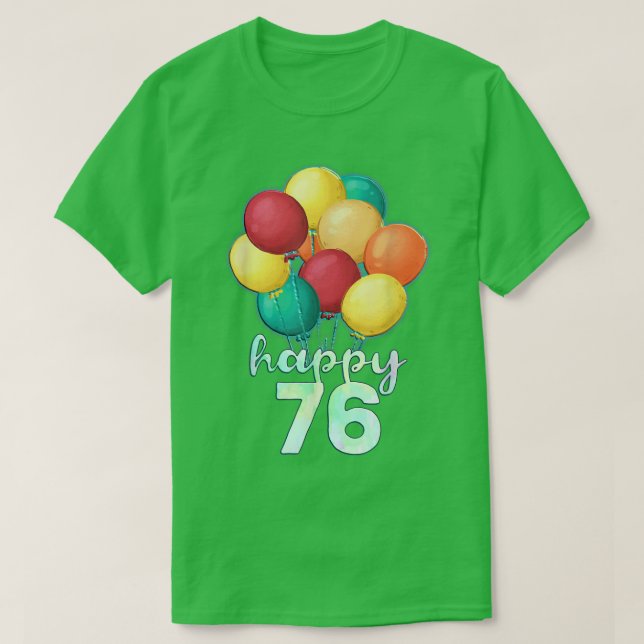 Camiseta Divertido feliz globo de 76 años de edad 76º nacim (Diseño del anverso)