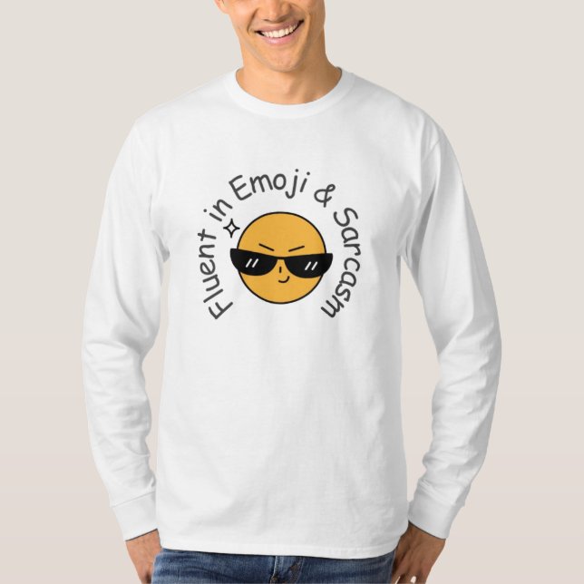 Camiseta Divertido "Fluent in Emoji and Sarcasm" (Anverso)