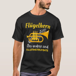 Camiseta Divertido flugelhorn diciendo, jugador de flugelho