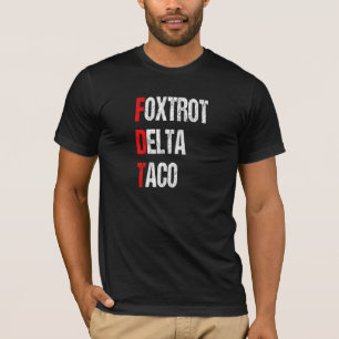 Camiseta Divertido Foxtrot Delta Taco, Trump siempre pollo