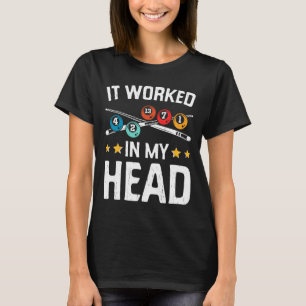 Camiseta Divertido Funcionó En Mi Cabeza Billiard Pool Play