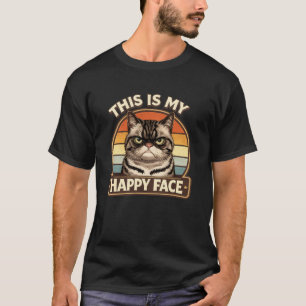 Camiseta Divertido Gato Gruñón "Esta Es Mi Cara Feliz" Vint