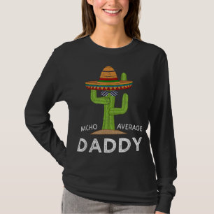 Camiseta Divertido gracioso regalo de nuevo papá Meme Sayin