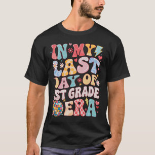 Camiseta Divertido Groovy En Mi Último Día Era De 1er Grado