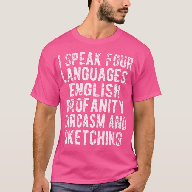 Camiseta Divertido hablo cuatro idiomas bosquejando humor (Anverso)