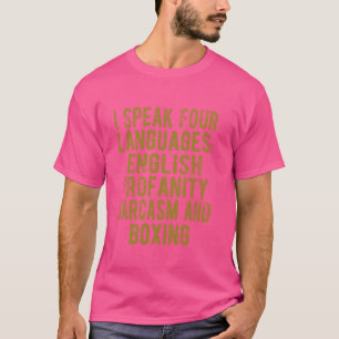 Camiseta Divertido hablo cuatro idiomas Boxing Humor Design