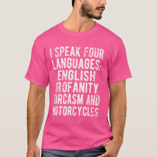 Camiseta Divertido hablo cuatro idiomas motocicletas Humor 
