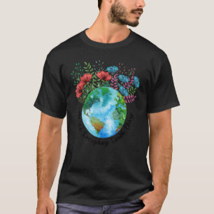 Camiseta Divertido hacer que cada día el Día de la Tierra s