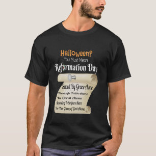 Camiseta Divertido Halloween Debes Decir Día De La Reforma 