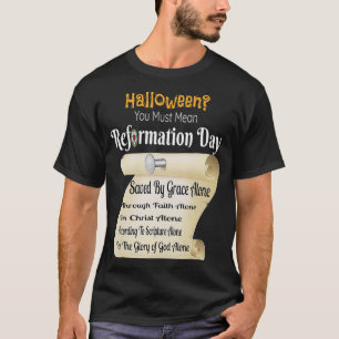 Camiseta Divertido Halloween Debes Decir Día De La Reforma 