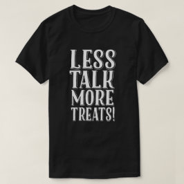 Camiseta Divertido Halloween menos habla más disfraz de tra
