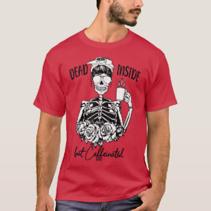Camiseta Divertido Halloween muerto dentro pero esqueleto c