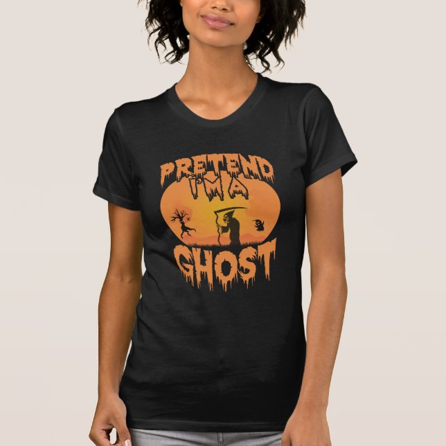 Camiseta Divertido Halloween 'Pretende que soy un fantasma' (Anverso)
