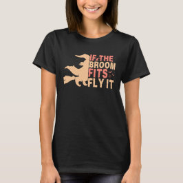 Camiseta Divertido Halloween Si La Escoba Se Encaja Con Las