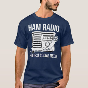Camiseta Divertido Ham Radio Shirt Los Primeros Medios Soci