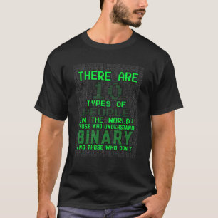 Camiseta Divertido Hay 10 Tipos De Codificación Binario Par