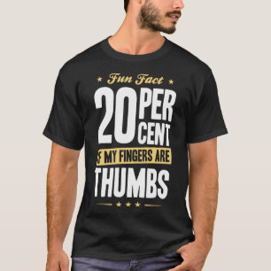 Camiseta Divertido Hecho 20 Por Ciento Dedos Thumbs Gracios