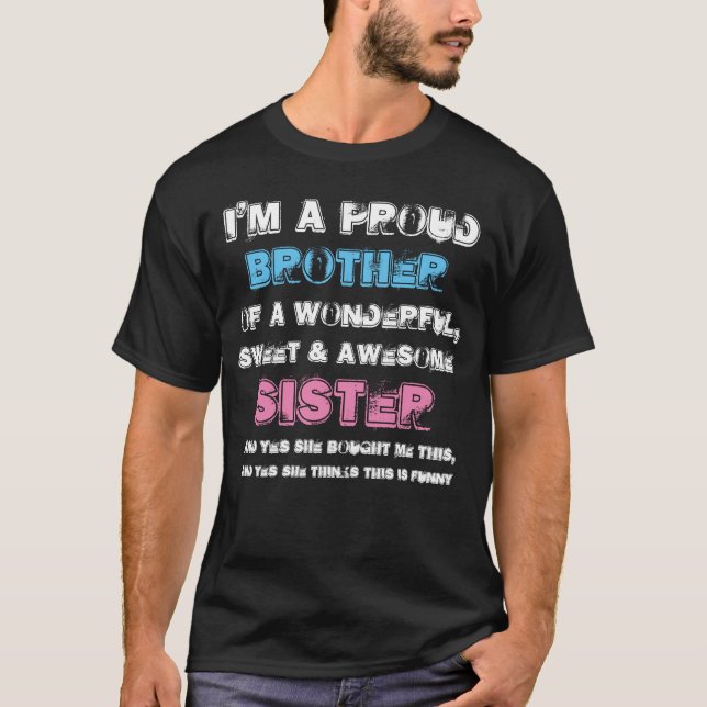 Camiseta  Divertido Hermano, Hermano Regalo De La Hermana  (Anverso)
