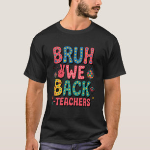Camiseta Divertido Hermano Volvemos Para Maestros Niños Peq