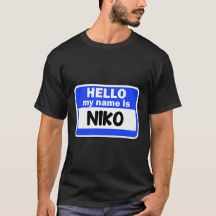 Camiseta Divertido Hola Hola Hola Mi Nombre Es Niko En Name