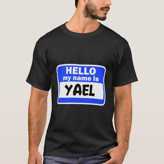 Camiseta Divertido Hola Hola Hola Mi Nombre Es Yael En Name (Anverso)