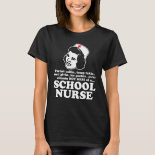 Camiseta Divertido Hot Mess De Una Enfermera Escolar Apprec