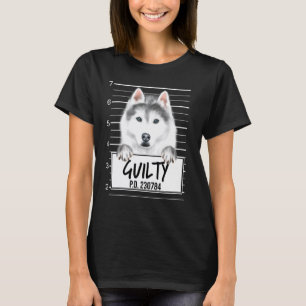 Camiseta Divertido Husky Siberiano Mugshot Perro Culpable
