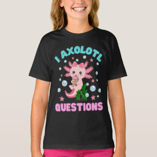 Camiseta Divertido I Axolotl Preguntas Cute Axolotls Kawaii