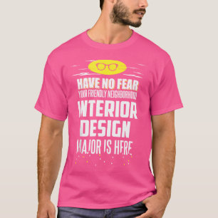 Camiseta Divertido Interior Mayor No Tengas Miedo