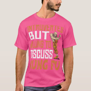 Camiseta Divertido Introvertido Pero Dispuesto A Kung Fu - 