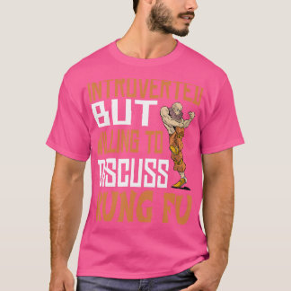 Camiseta Divertido Introvertido Pero Dispuesto A Kung Fu -