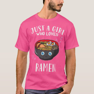 Camiseta Divertido japonés Ramen Lover Sólo un Chica que am