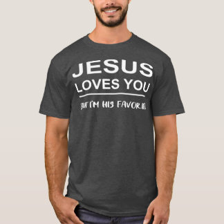 Camiseta Divertido Jeu Te Ama Pero Soy Su Favorito.