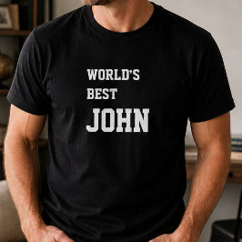 Camiseta Divertido John Mundos Personalizados El Mejor John