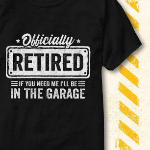 Camiseta Divertido Jubilado Cita Coches de Garaje Oficialme