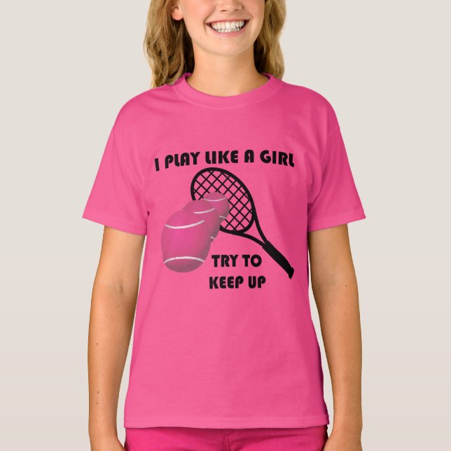 Camiseta Divertido juego de tenis como un Chica (Anverso)
