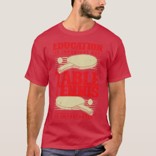 Camiseta Divertido jugador de tenis de mesa