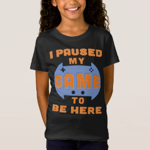 Camiseta Divertido jugador diciendo que hice pausa para mi