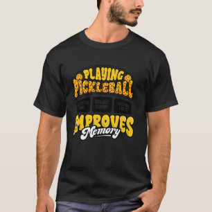 Camiseta Divertido Jugar Pickleball Mejora Paddlebal Memori