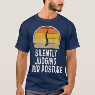 Camiseta Divertido Juzgando Silenciosamente Su Chiropráctic