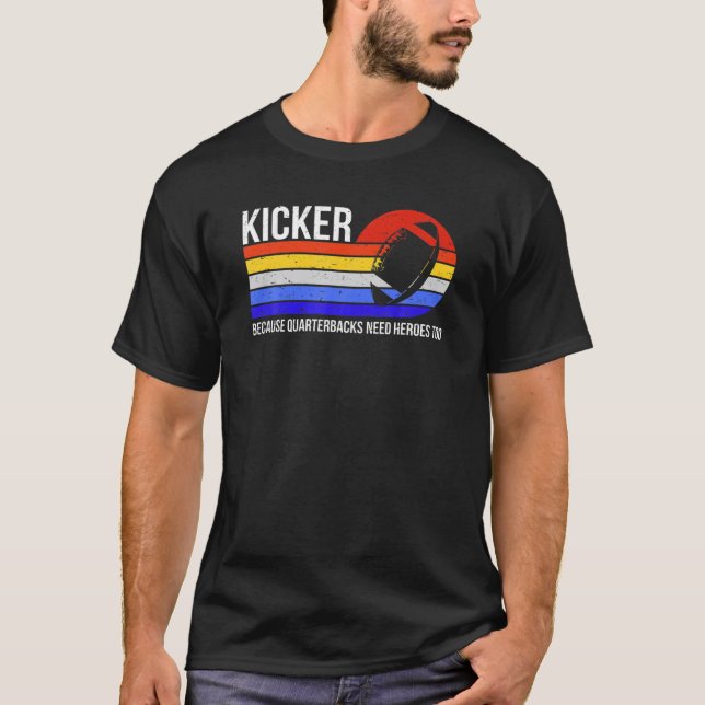 Camiseta Divertido Kicker porque los Quarterbacks También N (Anverso)