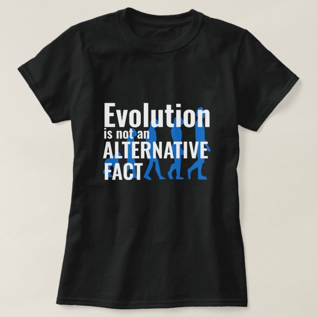 Camiseta Divertido "La evolución no es un hecho alternativo (Diseño del anverso)