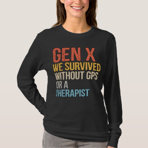 Camiseta Divertido La Generación X Sobrevivió Sin Terapeuta