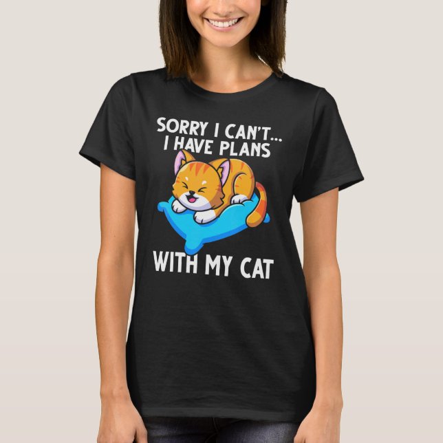 Camiseta Divertido lamento no poder tener planes con mi gat (Anverso)