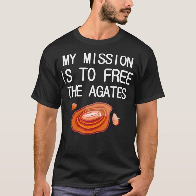 Camiseta Divertido lapidario Mi misión es liberar los Agate (Anverso)
