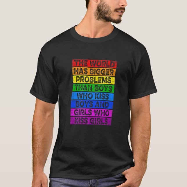 Camiseta Divertido LGBT El mundo tiene mayores problemas co (Anverso)