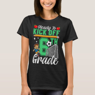 Camiseta Divertido listo para patear fútbol de 6to grado de
