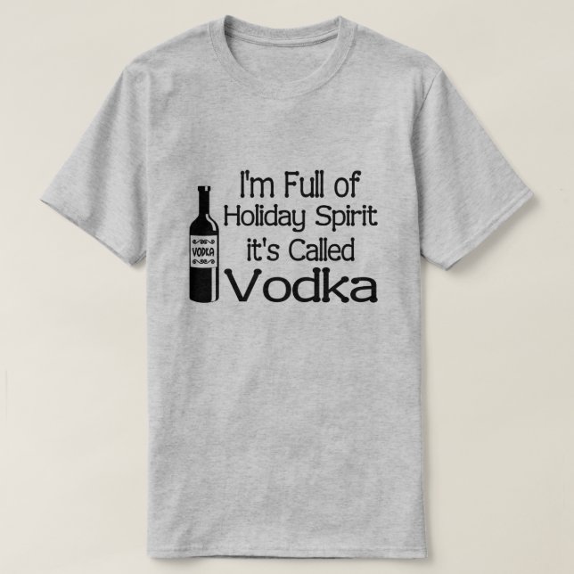 Camiseta Divertido Lleno de Espíritu de Navidad Vodka (Diseño del anverso)