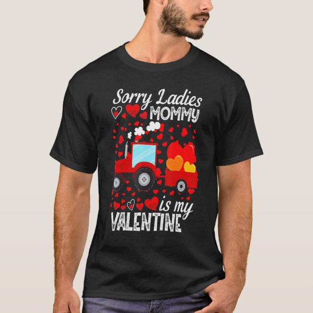 Camiseta Divertido Lo Siento, Mamá Es Mi Día De San Valentí (Anverso)